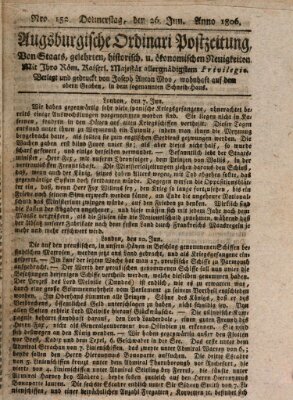 Augsburgische Ordinari Postzeitung von Staats-, gelehrten, historisch- u. ökonomischen Neuigkeiten (Augsburger Postzeitung) Donnerstag 26. Juni 1806