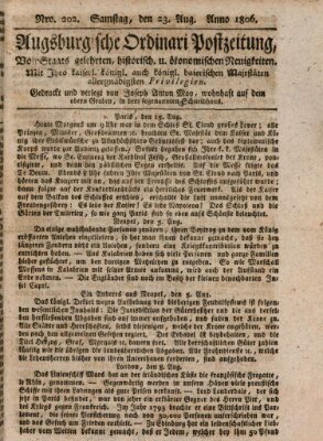 Augsburgische Ordinari Postzeitung von Staats-, gelehrten, historisch- u. ökonomischen Neuigkeiten (Augsburger Postzeitung) Samstag 23. August 1806