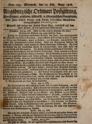 Augsburgische Ordinari Postzeitung von Staats-, gelehrten, historisch- u. ökonomischen Neuigkeiten (Augsburger Postzeitung) Mittwoch 22. Oktober 1806