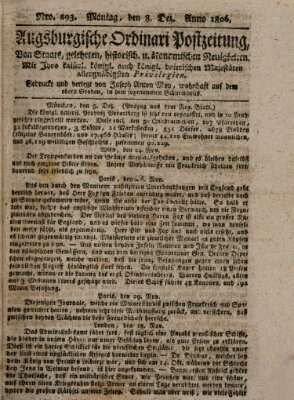 Augsburgische Ordinari Postzeitung von Staats-, gelehrten, historisch- u. ökonomischen Neuigkeiten (Augsburger Postzeitung) Montag 8. Dezember 1806