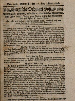 Augsburgische Ordinari Postzeitung von Staats-, gelehrten, historisch- u. ökonomischen Neuigkeiten (Augsburger Postzeitung) Mittwoch 10. Dezember 1806