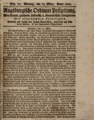 Augsburgische Ordinari Postzeitung von Staats-, gelehrten, historisch- u. ökonomischen Neuigkeiten (Augsburger Postzeitung) Montag 23. März 1807