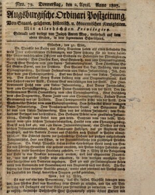 Augsburgische Ordinari Postzeitung von Staats-, gelehrten, historisch- u. ökonomischen Neuigkeiten (Augsburger Postzeitung) Donnerstag 2. April 1807