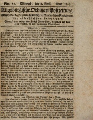 Augsburgische Ordinari Postzeitung von Staats-, gelehrten, historisch- u. ökonomischen Neuigkeiten (Augsburger Postzeitung) Mittwoch 8. April 1807