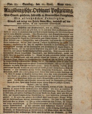 Augsburgische Ordinari Postzeitung von Staats-, gelehrten, historisch- u. ökonomischen Neuigkeiten (Augsburger Postzeitung) Samstag 11. April 1807