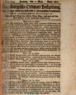 Augsburgische Ordinari Postzeitung von Staats-, gelehrten, historisch- u. ökonomischen Neuigkeiten (Augsburger Postzeitung) Freitag 1. Mai 1807