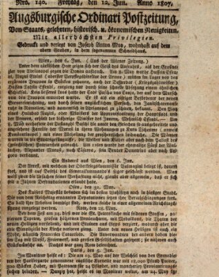 Augsburgische Ordinari Postzeitung von Staats-, gelehrten, historisch- u. ökonomischen Neuigkeiten (Augsburger Postzeitung) Freitag 12. Juni 1807