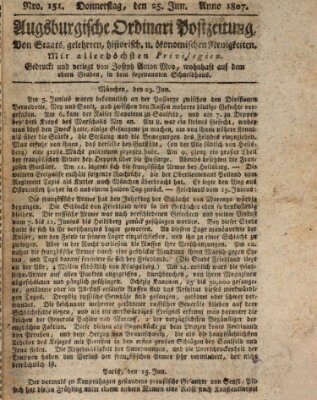 Augsburgische Ordinari Postzeitung von Staats-, gelehrten, historisch- u. ökonomischen Neuigkeiten (Augsburger Postzeitung) Donnerstag 25. Juni 1807