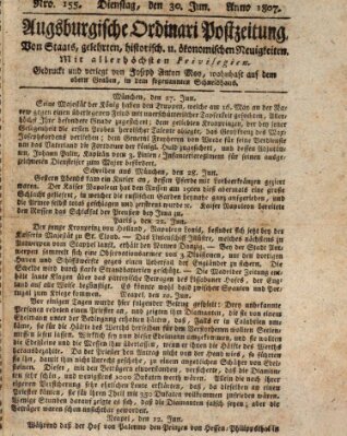 Augsburgische Ordinari Postzeitung von Staats-, gelehrten, historisch- u. ökonomischen Neuigkeiten (Augsburger Postzeitung) Dienstag 30. Juni 1807