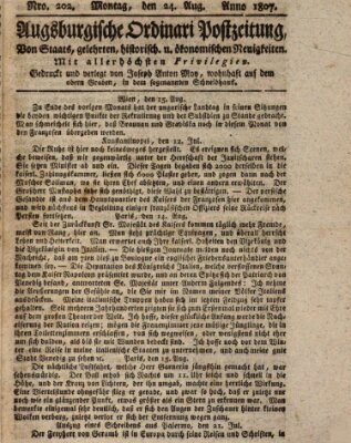 Augsburgische Ordinari Postzeitung von Staats-, gelehrten, historisch- u. ökonomischen Neuigkeiten (Augsburger Postzeitung) Montag 24. August 1807