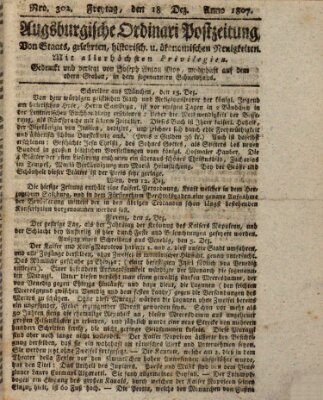 Augsburgische Ordinari Postzeitung von Staats-, gelehrten, historisch- u. ökonomischen Neuigkeiten (Augsburger Postzeitung) Freitag 18. Dezember 1807