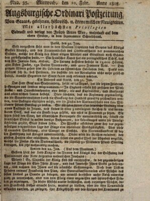 Augsburgische Ordinari Postzeitung von Staats-, gelehrten, historisch- u. ökonomischen Neuigkeiten (Augsburger Postzeitung) Mittwoch 10. Februar 1808