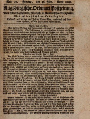 Augsburgische Ordinari Postzeitung von Staats-, gelehrten, historisch- u. ökonomischen Neuigkeiten (Augsburger Postzeitung) Freitag 26. Februar 1808