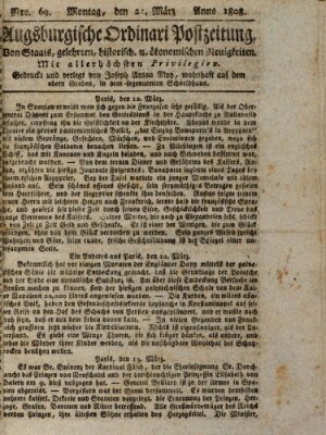 Augsburgische Ordinari Postzeitung von Staats-, gelehrten, historisch- u. ökonomischen Neuigkeiten (Augsburger Postzeitung) Montag 21. März 1808