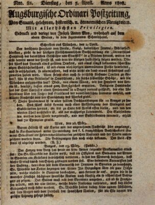 Augsburgische Ordinari Postzeitung von Staats-, gelehrten, historisch- u. ökonomischen Neuigkeiten (Augsburger Postzeitung) Dienstag 5. April 1808