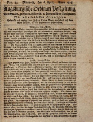 Augsburgische Ordinari Postzeitung von Staats-, gelehrten, historisch- u. ökonomischen Neuigkeiten (Augsburger Postzeitung) Mittwoch 6. April 1808