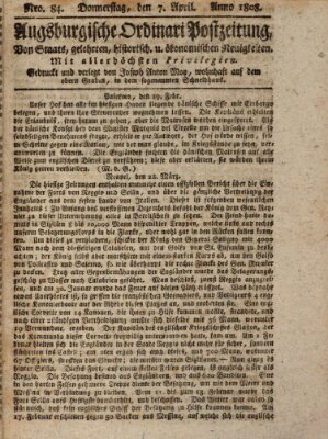 Augsburgische Ordinari Postzeitung von Staats-, gelehrten, historisch- u. ökonomischen Neuigkeiten (Augsburger Postzeitung) Donnerstag 7. April 1808