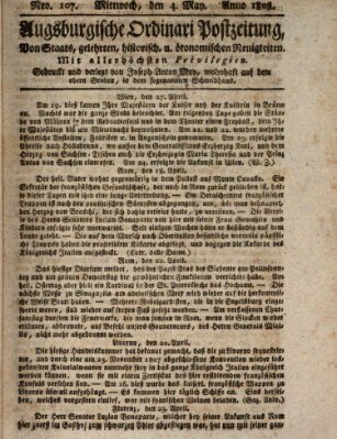 Augsburgische Ordinari Postzeitung von Staats-, gelehrten, historisch- u. ökonomischen Neuigkeiten (Augsburger Postzeitung) Mittwoch 4. Mai 1808