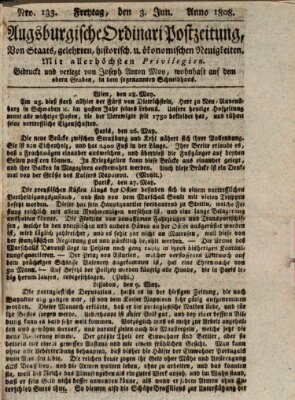 Augsburgische Ordinari Postzeitung von Staats-, gelehrten, historisch- u. ökonomischen Neuigkeiten (Augsburger Postzeitung) Freitag 3. Juni 1808