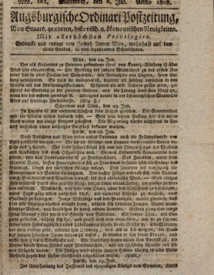 Augsburgische Ordinari Postzeitung von Staats-, gelehrten, historisch- u. ökonomischen Neuigkeiten (Augsburger Postzeitung) Mittwoch 6. Juli 1808