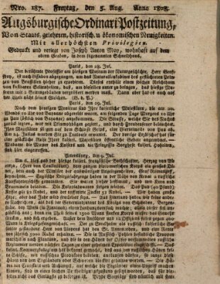 Augsburgische Ordinari Postzeitung von Staats-, gelehrten, historisch- u. ökonomischen Neuigkeiten (Augsburger Postzeitung) Freitag 5. August 1808