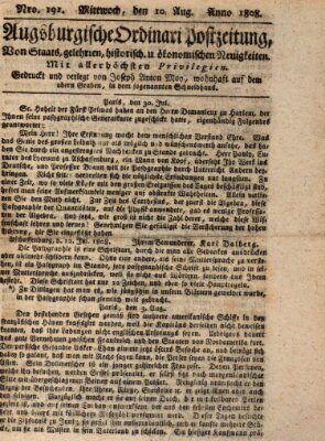 Augsburgische Ordinari Postzeitung von Staats-, gelehrten, historisch- u. ökonomischen Neuigkeiten (Augsburger Postzeitung) Mittwoch 10. August 1808