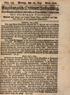 Augsburgische Ordinari Postzeitung von Staats-, gelehrten, historisch- u. ökonomischen Neuigkeiten (Augsburger Postzeitung) Montag 15. August 1808