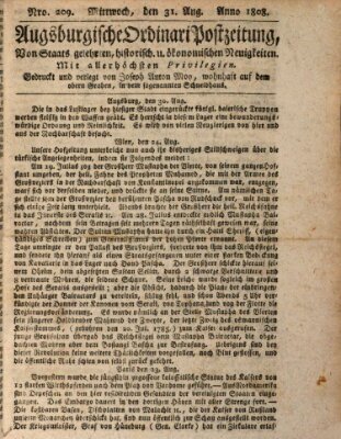 Augsburgische Ordinari Postzeitung von Staats-, gelehrten, historisch- u. ökonomischen Neuigkeiten (Augsburger Postzeitung) Mittwoch 31. August 1808