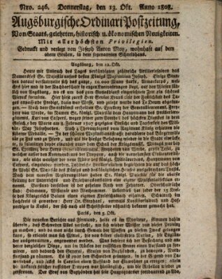 Augsburgische Ordinari Postzeitung von Staats-, gelehrten, historisch- u. ökonomischen Neuigkeiten (Augsburger Postzeitung) Donnerstag 13. Oktober 1808