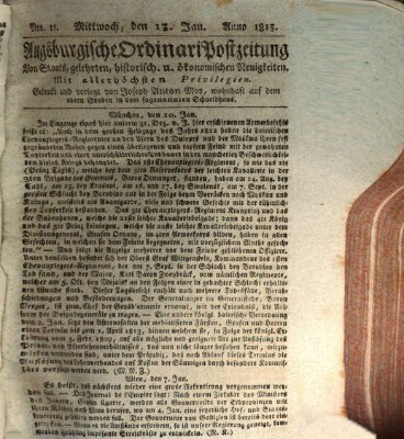 Augsburgische Ordinari Postzeitung von Staats-, gelehrten, historisch- u. ökonomischen Neuigkeiten (Augsburger Postzeitung) Mittwoch 13. Januar 1813