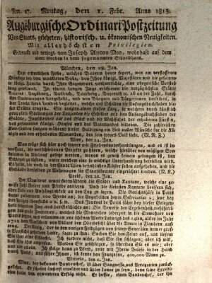 Augsburgische Ordinari Postzeitung von Staats-, gelehrten, historisch- u. ökonomischen Neuigkeiten (Augsburger Postzeitung) Montag 1. Februar 1813