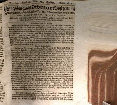 Augsburgische Ordinari Postzeitung von Staats-, gelehrten, historisch- u. ökonomischen Neuigkeiten (Augsburger Postzeitung) Dienstag 9. Februar 1813