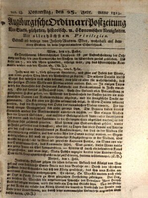 Augsburgische Ordinari Postzeitung von Staats-, gelehrten, historisch- u. ökonomischen Neuigkeiten (Augsburger Postzeitung) Donnerstag 25. Februar 1813