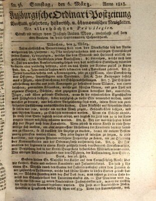 Augsburgische Ordinari Postzeitung von Staats-, gelehrten, historisch- u. ökonomischen Neuigkeiten (Augsburger Postzeitung) Samstag 6. März 1813