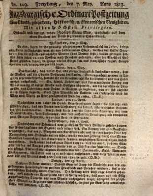 Augsburgische Ordinari Postzeitung von Staats-, gelehrten, historisch- u. ökonomischen Neuigkeiten (Augsburger Postzeitung) Freitag 7. Mai 1813