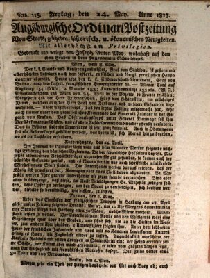 Augsburgische Ordinari Postzeitung von Staats-, gelehrten, historisch- u. ökonomischen Neuigkeiten (Augsburger Postzeitung) Freitag 14. Mai 1813