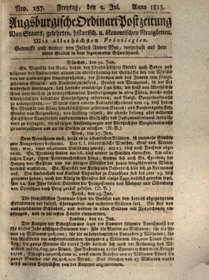 Augsburgische Ordinari Postzeitung von Staats-, gelehrten, historisch- u. ökonomischen Neuigkeiten (Augsburger Postzeitung) Freitag 2. Juli 1813