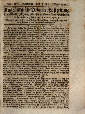 Augsburgische Ordinari Postzeitung von Staats-, gelehrten, historisch- u. ökonomischen Neuigkeiten (Augsburger Postzeitung) Mittwoch 7. Juli 1813