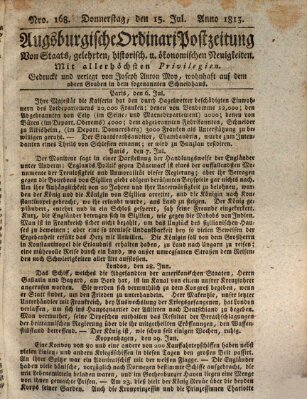 Augsburgische Ordinari Postzeitung von Staats-, gelehrten, historisch- u. ökonomischen Neuigkeiten (Augsburger Postzeitung) Donnerstag 15. Juli 1813