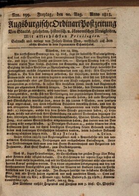 Augsburgische Ordinari Postzeitung von Staats-, gelehrten, historisch- u. ökonomischen Neuigkeiten (Augsburger Postzeitung) Freitag 20. August 1813