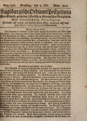 Augsburgische Ordinari Postzeitung von Staats-, gelehrten, historisch- u. ökonomischen Neuigkeiten (Augsburger Postzeitung) Samstag 2. Oktober 1813