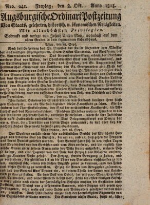 Augsburgische Ordinari Postzeitung von Staats-, gelehrten, historisch- u. ökonomischen Neuigkeiten (Augsburger Postzeitung) Freitag 8. Oktober 1813