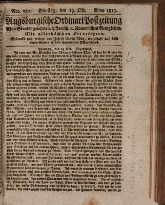 Augsburgische Ordinari Postzeitung von Staats-, gelehrten, historisch- u. ökonomischen Neuigkeiten (Augsburger Postzeitung) Dienstag 19. Oktober 1813