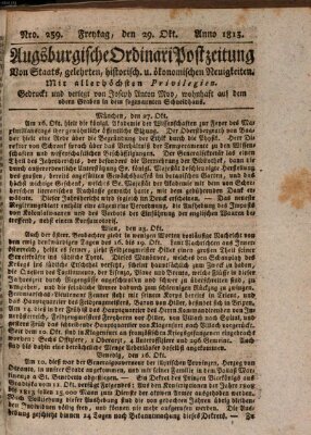 Augsburgische Ordinari Postzeitung von Staats-, gelehrten, historisch- u. ökonomischen Neuigkeiten (Augsburger Postzeitung) Freitag 29. Oktober 1813