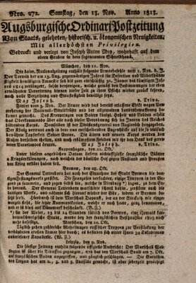 Augsburgische Ordinari Postzeitung von Staats-, gelehrten, historisch- u. ökonomischen Neuigkeiten (Augsburger Postzeitung) Samstag 13. November 1813