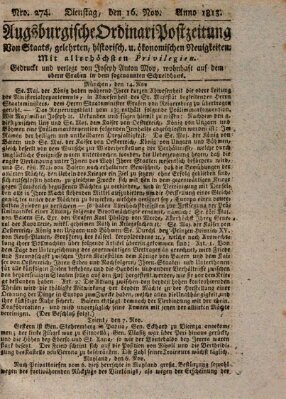 Augsburgische Ordinari Postzeitung von Staats-, gelehrten, historisch- u. ökonomischen Neuigkeiten (Augsburger Postzeitung) Dienstag 16. November 1813