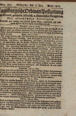 Augsburgische Ordinari Postzeitung von Staats-, gelehrten, historisch- u. ökonomischen Neuigkeiten (Augsburger Postzeitung) Mittwoch 1. Dezember 1813