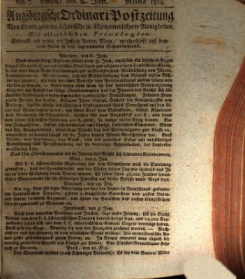 Augsburgische Ordinari Postzeitung von Staats-, gelehrten, historisch- u. ökonomischen Neuigkeiten (Augsburger Postzeitung) Samstag 8. Januar 1814