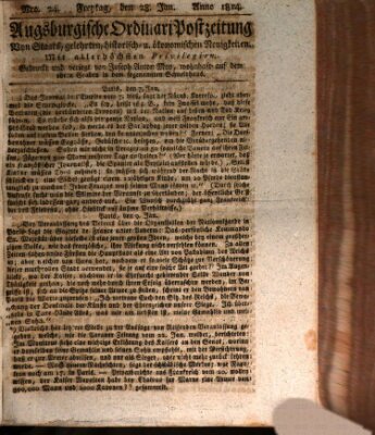 Augsburgische Ordinari Postzeitung von Staats-, gelehrten, historisch- u. ökonomischen Neuigkeiten (Augsburger Postzeitung) Freitag 28. Januar 1814