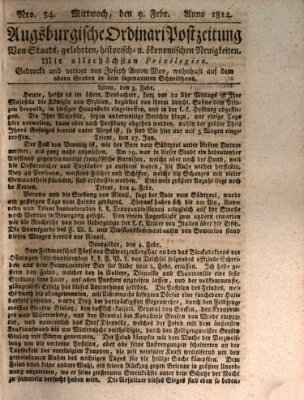 Augsburgische Ordinari Postzeitung von Staats-, gelehrten, historisch- u. ökonomischen Neuigkeiten (Augsburger Postzeitung) Mittwoch 9. Februar 1814